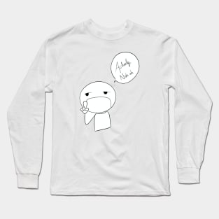 Actually nuh uh dank meme Long Sleeve T-Shirt